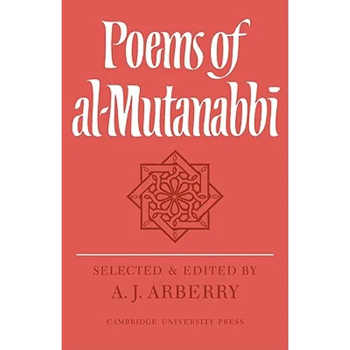 Poems of Al-Mutanabbi - Paperback