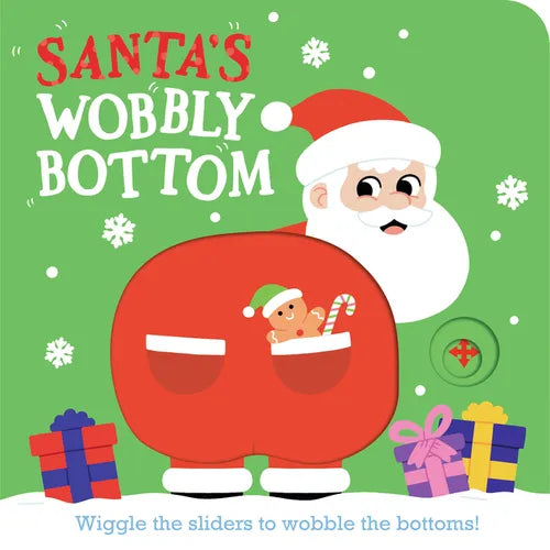 Santa's Wobbly Bottom - Board Book