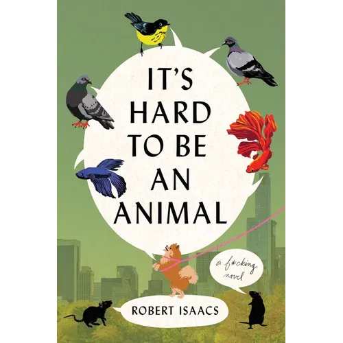 It's Hard to Be an Animal - Paperback