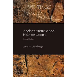 Ancient Aramaic and Hebrew Letters, second edition - Paperback