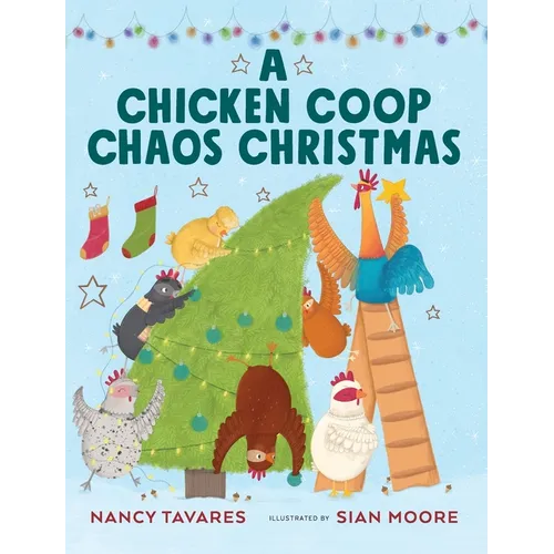 A Chicken Coop Chaos Christmas - Hardcover