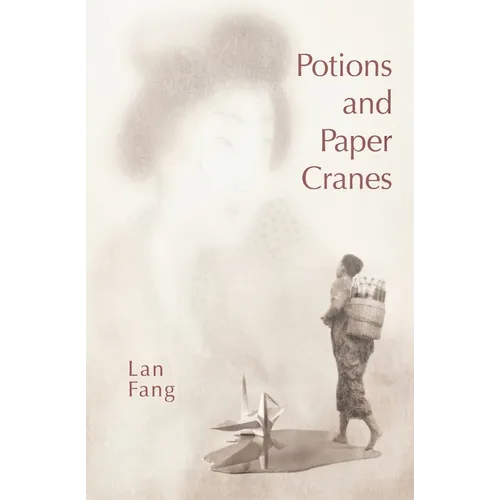 Potions and Paper Cranes - Paperback