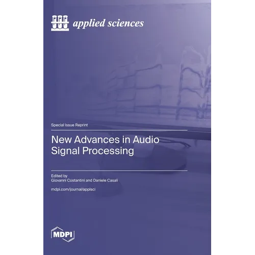 New Advances in Audio Signal Processing - Hardcover