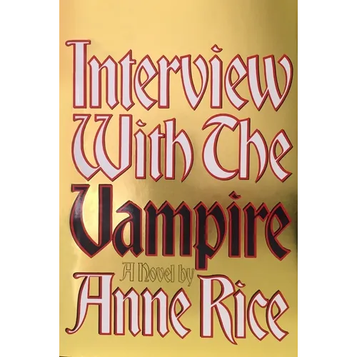 Interview with the Vampire: Anniversary Edition - Hardcover