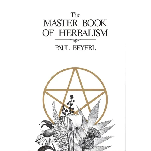 Master Book of Herbalism - Paperback