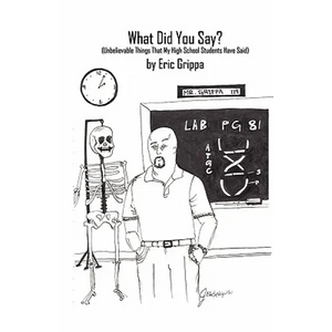 What Did You Say? - Paperback