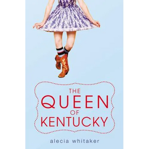 The Queen of Kentucky - Paperback