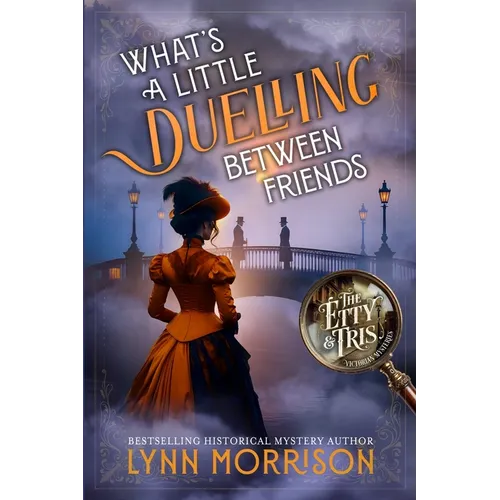 What's a Little Duelling Between Friends - Paperback