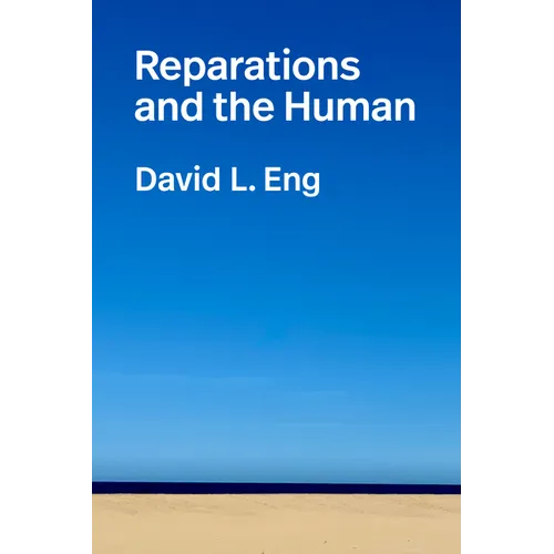 Reparations and the Human - Paperback