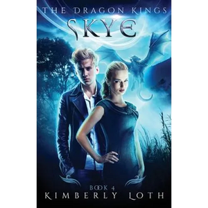 Skye: The Dragon Kings Book 4 - Paperback