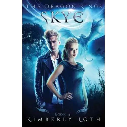 Skye: The Dragon Kings Book 4 - Paperback