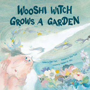 Wooshi Witch Grows a Garden - Hardcover