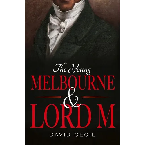 The Young Melbourne & Lord M - Paperback