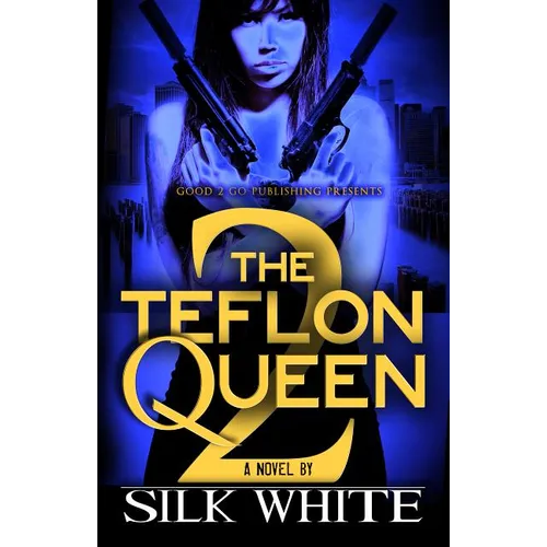 The Teflon Queen PT 2 - Paperback