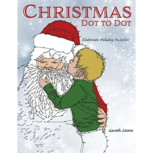 Christmas Dot to Dot: Elaborate Holiday Puzzles - Paperback