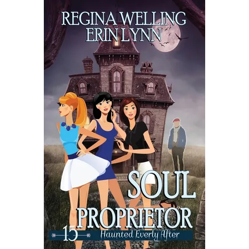 Soul Proprietor: A Cozy Mystery with a Ghostly Twist - Paperback