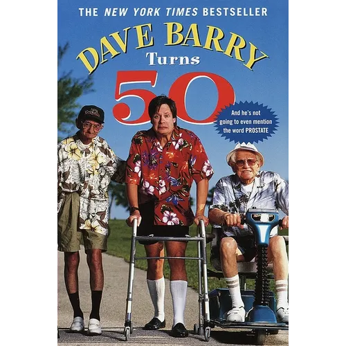 Dave Barry Turns 50 - Paperback