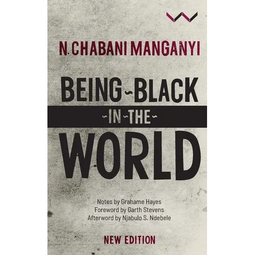 Being Black in the World - Paperback