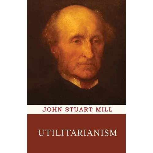 Utilitarianism - Paperback
