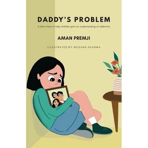 Daddy's Problem: A short story to help children gain an understanding of addiction - Paperback
