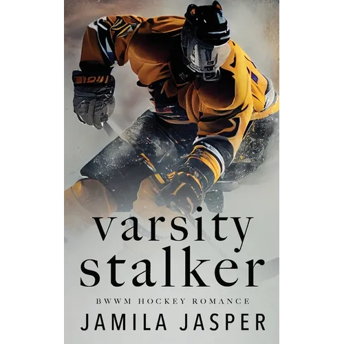 Varsity Stalker: BWWM Dark Hockey Romance - Paperback