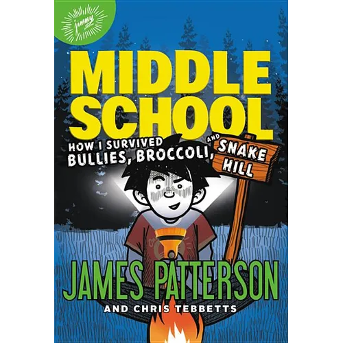 How I Survived Bullies, Broccoli, and Snake Hill - Hardcover