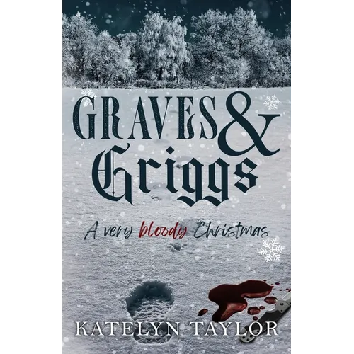 Graves & Griggs: A Very Bloody Christmas - Paperback
