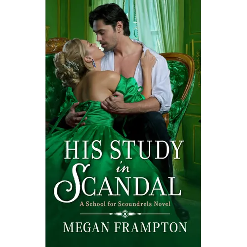 His Study in Scandal: A School for Scoundrels Novel - Mass Market Paperbound