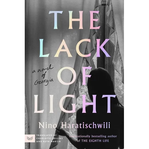 The Lack of Light: A Novel of Georgia - Paperback