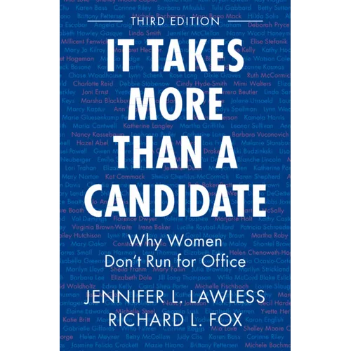 It Takes More Than a Candidate - Hardcover