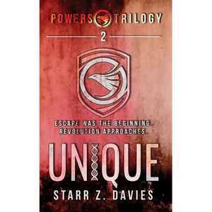 Unique: A Young Adult Sci-fi Dystopian (Powers Book 2) - Paperback
