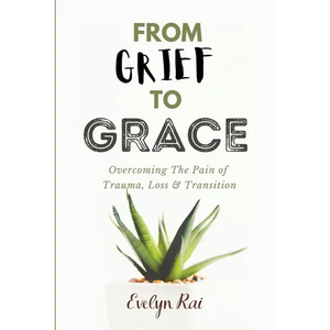 From Grief to Grace - Paperback