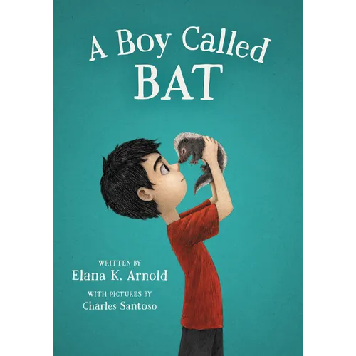 A Boy Called Bat - Hardcover