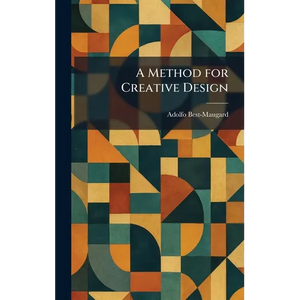 A Method for Creative Design - Hardcover