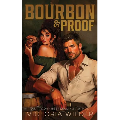 Bourbon & Proof (Standard Edition) - Paperback