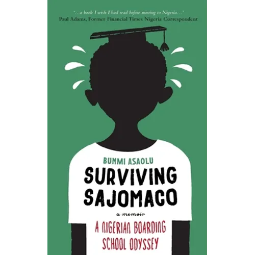 Surviving SAJOMACO: A Nigerian Boarding School Odyssey - Paperback