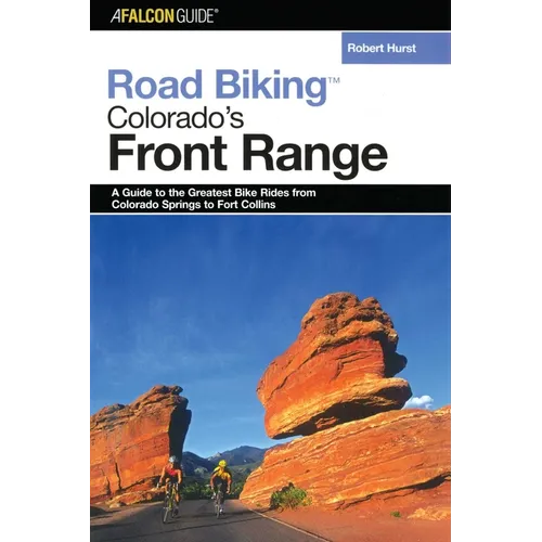 Road Biking(TM) Colorado's Front Range - Paperback