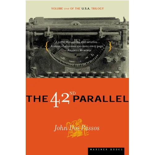 The 42nd Parallel - Paperback