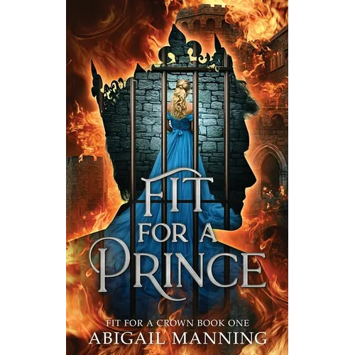 Fit For A Prince: A Clean Romantasy - Paperback
