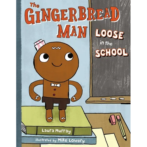 The Gingerbread Man Loose in the School - Hardcover