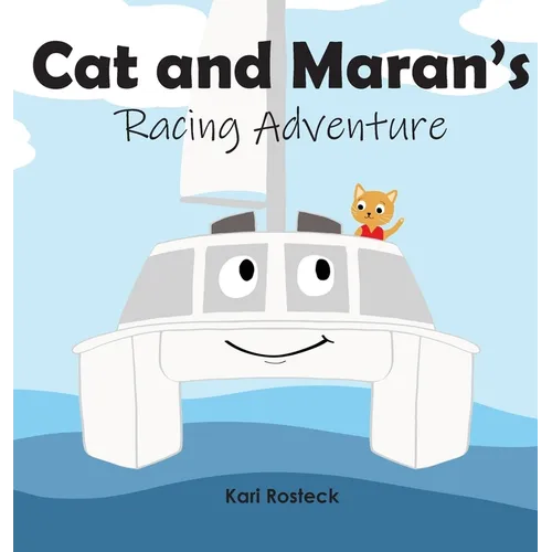 Cat and Maran's Racing Adventure - Hardcover