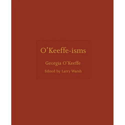 O'Keeffe-Isms - Hardcover