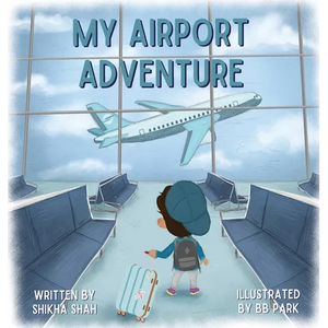 My Airport Adventure - Hardcover