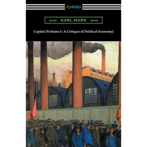 Capital (Volume 1: A Critique of Political Economy) - Paperback