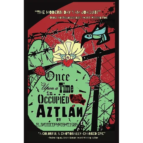 Once Upon a Time in... Occupied Aztlán - Paperback