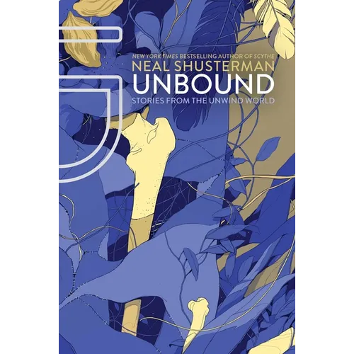 Unbound: Stories from the Unwind World - Paperback