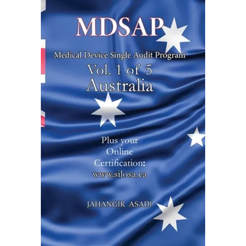 MDSAP Vol.1 of 5 Australia: ISO 13485:2016 for All Employees and Employers - Paperback