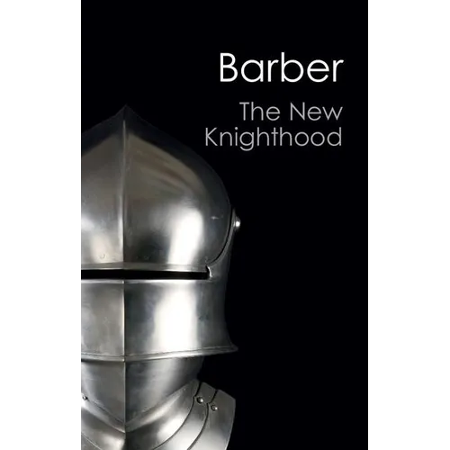 The New Knighthood (Canto Classics) - Paperback