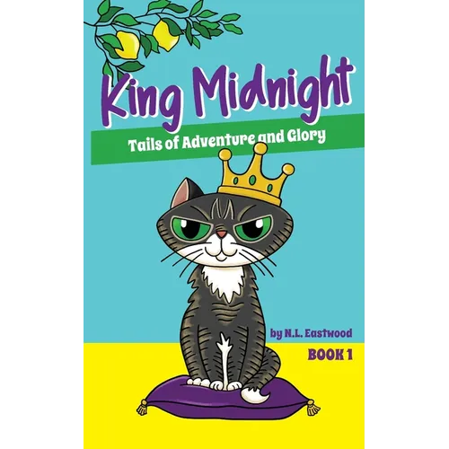King Midnight: Tails of Adventure and Glory - Paperback