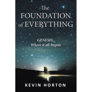 The Foundation of Everything: Genesis - Paperback